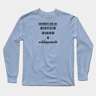 Dog Groomers Run On Long Sleeve T-Shirt